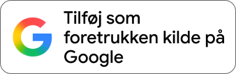 Tilføj Klarsyn24 som foretrukken kilde på Google