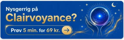 Nysgerrig på Clairvoyance - Prøv 5 minutter for 69 kr.